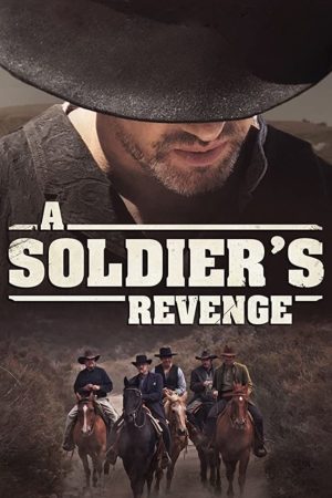 A Soldier's Revenge A Soldier's Revenge