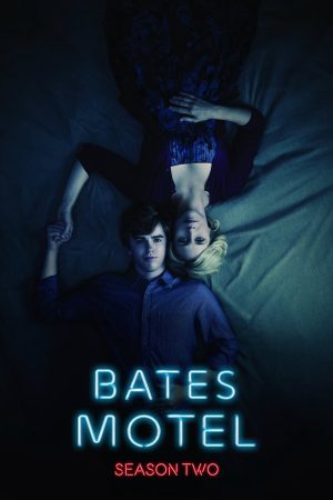 Bates Motel (Phần 2) Bates Motel (Phần 2)