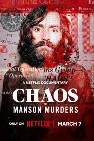 Chaos: Vụ Thảm Sát Manson Chaos: Vụ Thảm Sát Manson