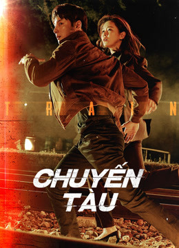 Chuyến Tàu Chuyến Tàu