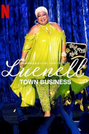 Đội nhà của Chappelle – Luenell: Thị trấn chúng tôi Đội nhà của Chappelle – Luenell: Thị trấn chúng tôi