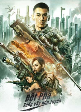 Đột Phá Vòng Vây Hỏa Tuyến Đột Phá Vòng Vây Hỏa Tuyến