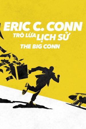 Eric C. Conn: Trò Lừa Lịch Sử Eric C. Conn: Trò Lừa Lịch Sử