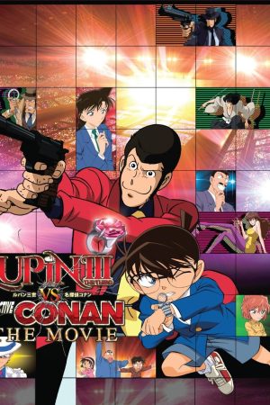 Lupin III vs. Detective Conan: The Movie Lupin III vs. Detective Conan: The Movie