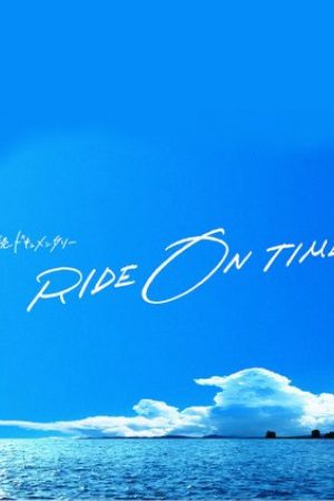 RIDE ON TIME (Phần 4) RIDE ON TIME (Phần 4)