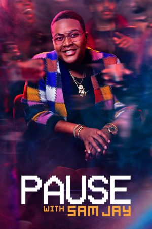 Tạm Dừng Với Sam Jay (Phần 1) Tạm Dừng Với Sam Jay (Phần 1)