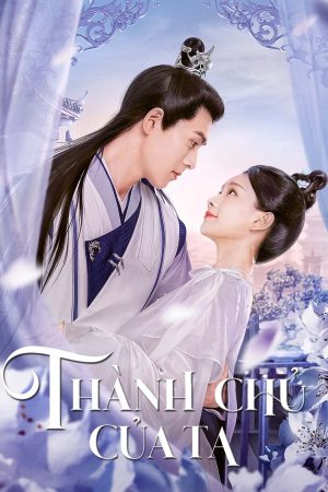 Thành Chủ Của Ta Thành Chủ Của Ta