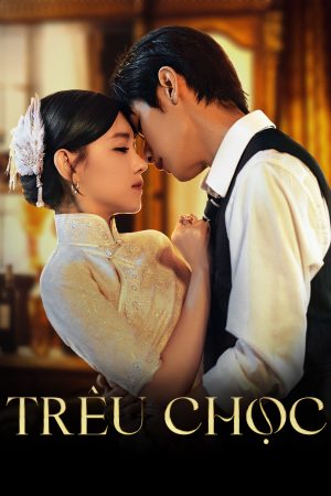 Trêu Chọc Trêu Chọc