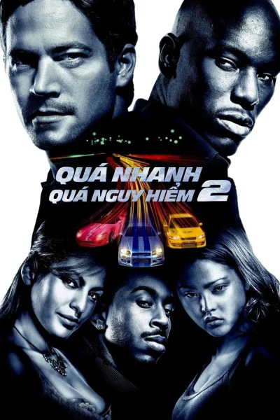 Quá Nhanh Quá Nguy Hiểm 2