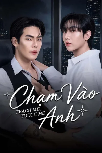 Chạm Vào Anh